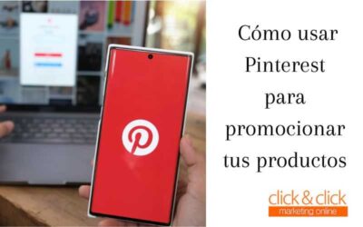 Cómo usar Pinterest para promocionar tus productos