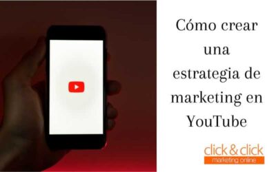 Cómo crear una estrategia de marketing en YouTube