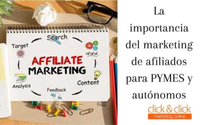 La importancia del marketing de afiliados para PYMES y autónomos