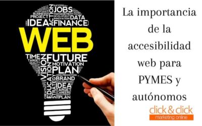 La importancia de la accesibilidad web para PYMES y autónomos