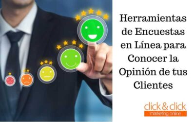 Herramientas de Encuestas en Línea para Conocer la Opinión de tus Clientes