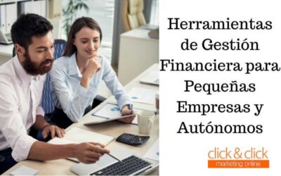 Herramientas de Gestión Financiera para Pequeñas Empresas y Autónomos